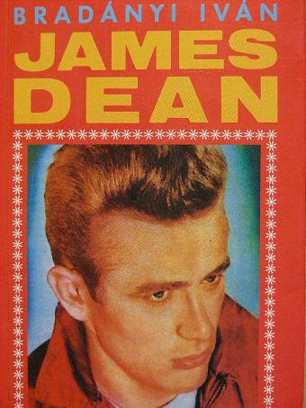 Bradányi Iván - James Dean [antikvár]