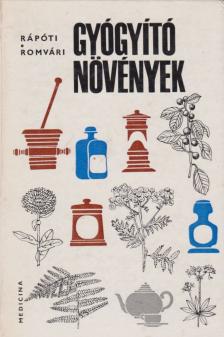 Rápóti Jenő, Romvári Vilmos - Gyógyító növények [antikvár]