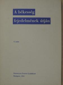A békesség fejedelmének útján 4. [antikvár]
