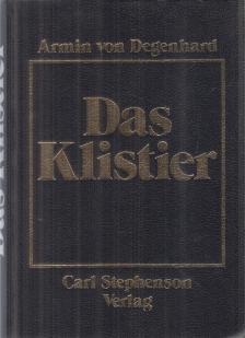 Armin von Degenhard - Das Klistier [antikvár]