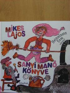 Mikes Lajos - Sanyi manó könyve [antikvár]