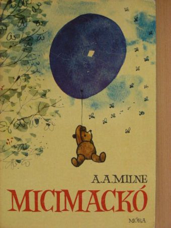 A. A. Milne - Micimackó/Micimackó kuckója [antikvár]