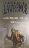 Leslie L. Lawrence - A megfojtott viking mocsara [antikvár]