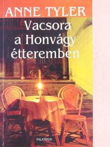 Anne Tyler - Vacsora a Honvágy étteremben [antikvár]