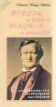 VÁMOSI NAGY ISTVÁN - Merlin, a bárd és Wagner, a zeneköltő [antikvár]