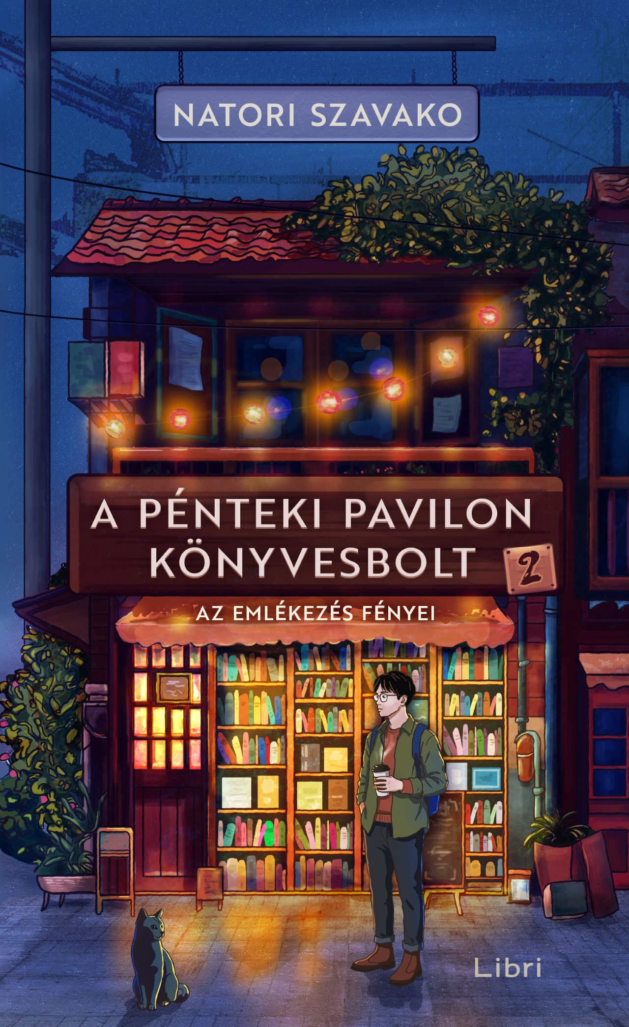 Natori Szavako - A Pénteki Pavilon könyvesbolt - Az emlékezés fényei
