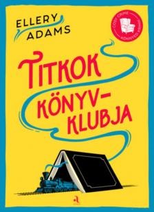 Ellery Adams - Titkok Könyvklubja [antikvár]