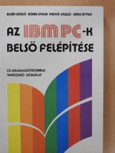 Boér László - Az IBM PC-k belső felépítése [antikvár]