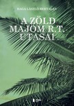László Bertalan Haga - A Zöld majom R.t. utasai [eKönyv: epub, mobi]