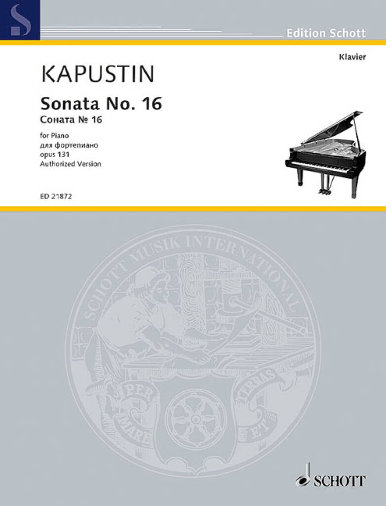 KAPUSTIN - SONATA NO.16 FOR PIANO OP.131, AUTHORIZED VERSION