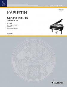 KAPUSTIN - SONATA NO.16 FOR PIANO OP.131, AUTHORIZED VERSION