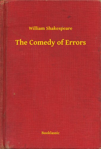 William Shakespeare - The Comedy of Errors [eKönyv: epub, mobi]