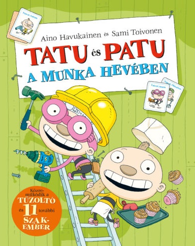 Aino Havukainen - Sami Toivonen - Tatu és Patu a munka hevében
