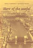 BENEDICT, EDNA D. - HAASZ, EDITH SZ. - More of the Useful – Everyday Life in Conversation [antikvár]