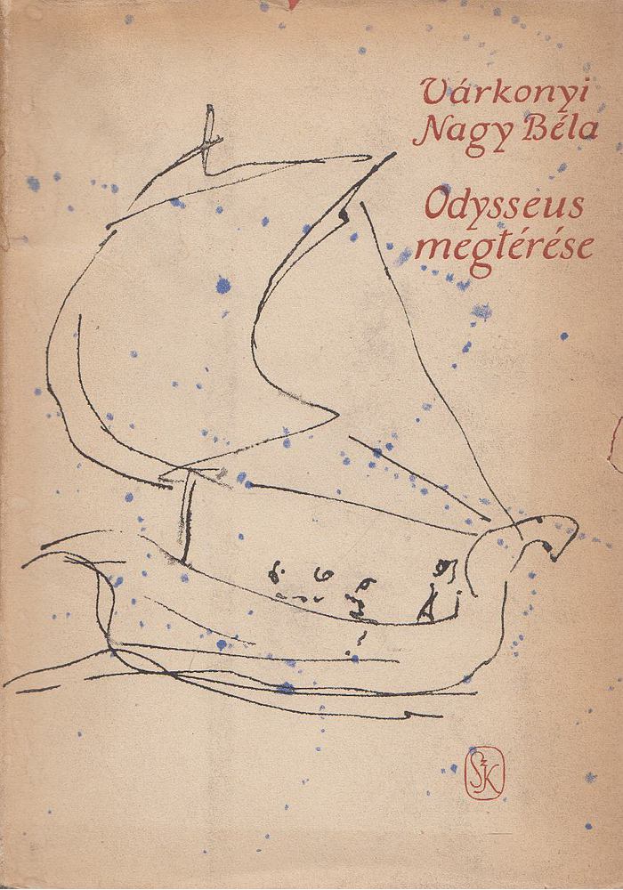 Várkonyi Nagy Béla - Odysseus megtérése [antikvár]