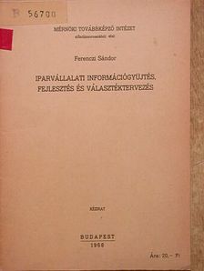 Ferenczi Sándor - Iparvállalati információgyűjtés, fejlesztés és választéktervezés [antikvár]