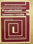 Karcz Géza - Kereskedelmi üzemszervezés III. (töredék) [antikvár]