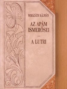 Mikszáth Kálmán - Mikszáth Kálmán művei 13. (töredék) [antikvár]