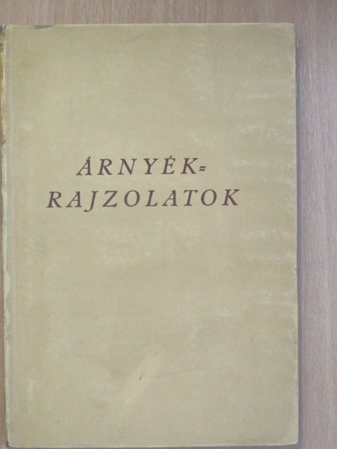 Kazinczy Ferencz - Árnyék=rajzolatok [antikvár]