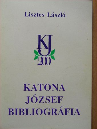 Lisztes László - Katona József-bibliográfia [antikvár]