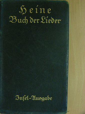 Heinrich Heine - Buch der Lieder (gótbetűs) [antikvár]