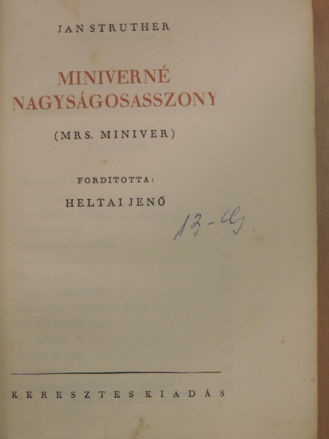 Jan Struther - Miniverné nagyságosasszony [antikvár]