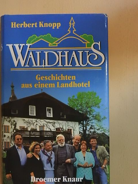 Herbert Knopp - Waldhaus [antikvár]