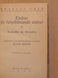 Bernard Shaw - Ember és felsőbbrendü ember [antikvár]
