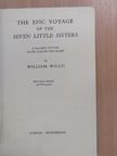 William Willis - The Epic Voyage of the Seven Little Sisters [antikvár]