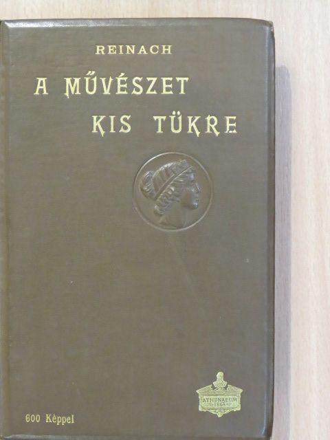 Reinach Salamon - A művészet kis tükre [antikvár]