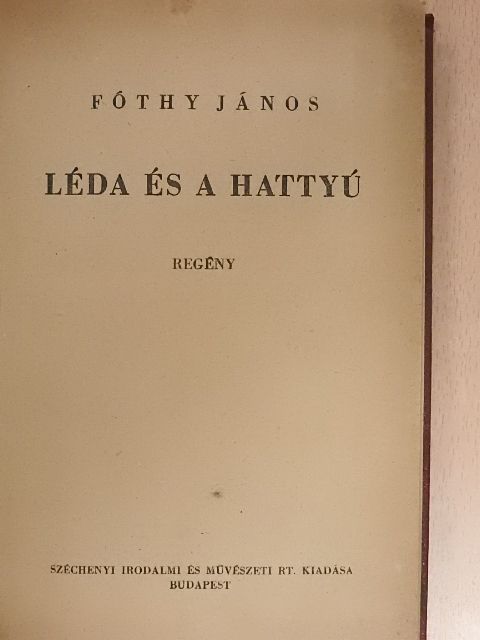 Fóthy János - Léda és a hattyú [antikvár]
