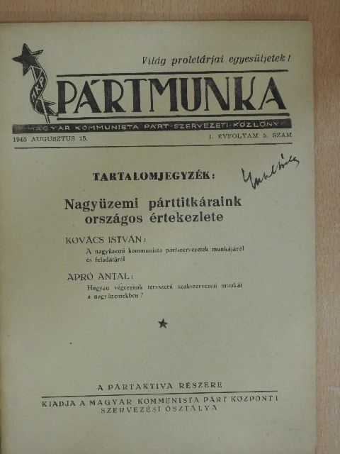 Apró Antal - Pártmunka 1945. augusztus 15. [antikvár]