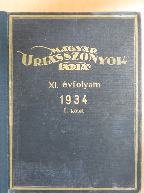 Farkas István - Magyar Uriasszonyok Lapja 1934. (nem teljes évfolyam) [antikvár]