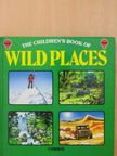 Angela Wilkes - Wild Places [antikvár]