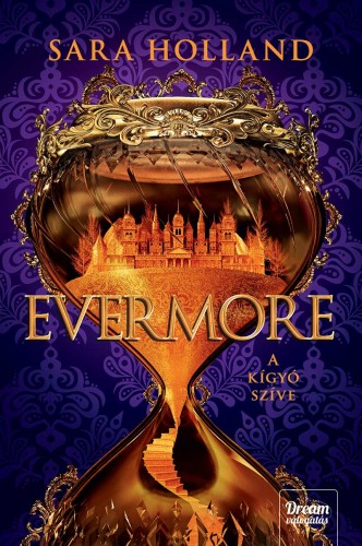 Sara Holland - Evermore - A kígyó szíve [eKönyv: epub, mobi]