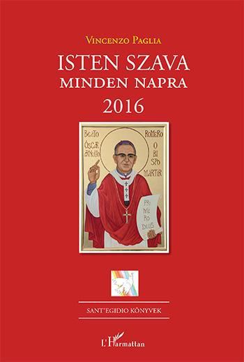 Vincenzo Paglia - Isten szava minden napra - 2016 [antikvár]