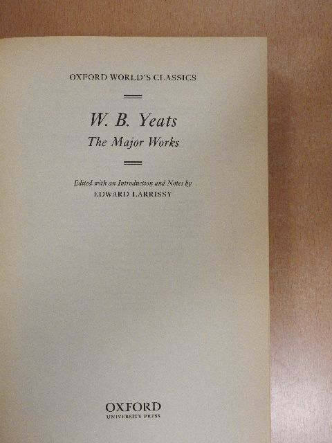 W. B. Yeats - The Major Works  [antikvár]