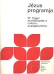 Egger, Wilhelm - Jézus programja [antikvár]