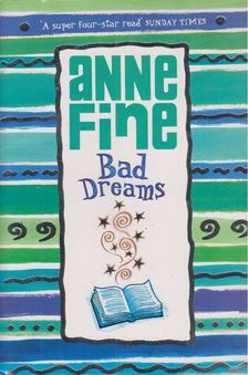 Anne Fine - Bad Dreams [antikvár]