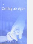 Cinthya Clark - Csillag az égen [antikvár]