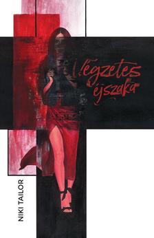 Niki Tailor - Végzetes éjszaka