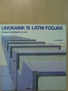 Unokáink is látni fogják [antikvár]