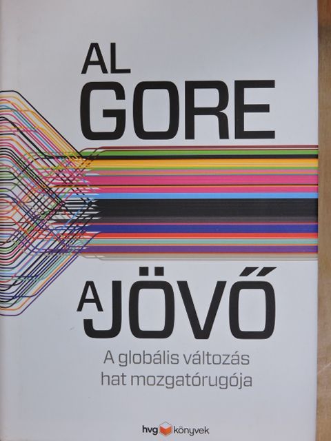 Al Gore - A jövő [antikvár]