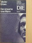 Václav Erben - Der einsame tote Mann [antikvár]