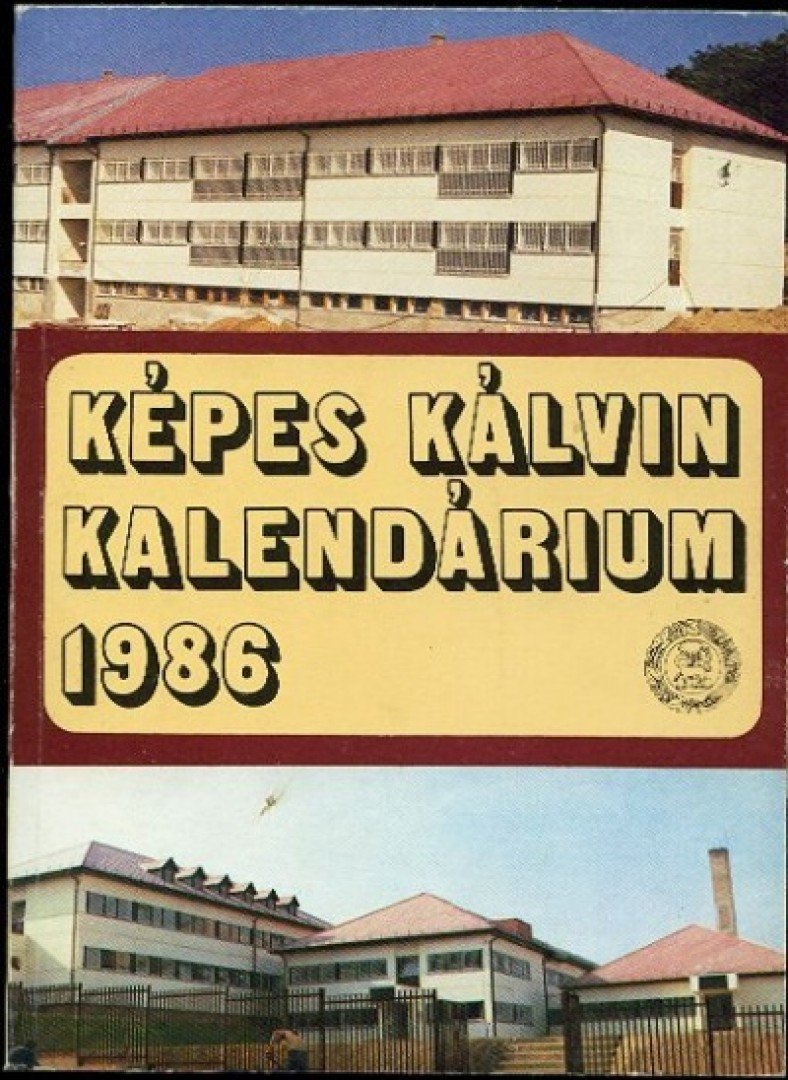 Szerkesztőbizottság - Képes Kálvin Kalendárium 1986 [antikvár]