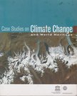 Augustin Colette - Case Studies on Climate Change and World Heritage [antikvár]