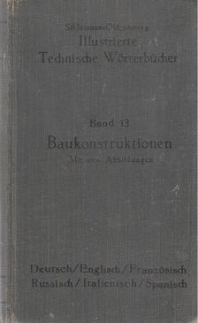 A. Schlossmann - Baukonstruktionen [antikvár]