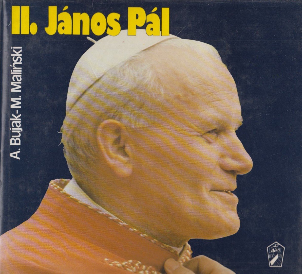 Malinski, M., Bujak, A. - II. János Pál [antikvár]