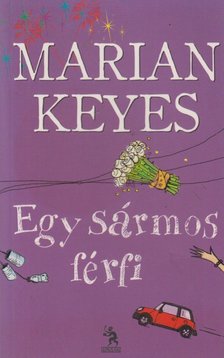 Marian Keyes - Egy sármos férfi [antikvár]