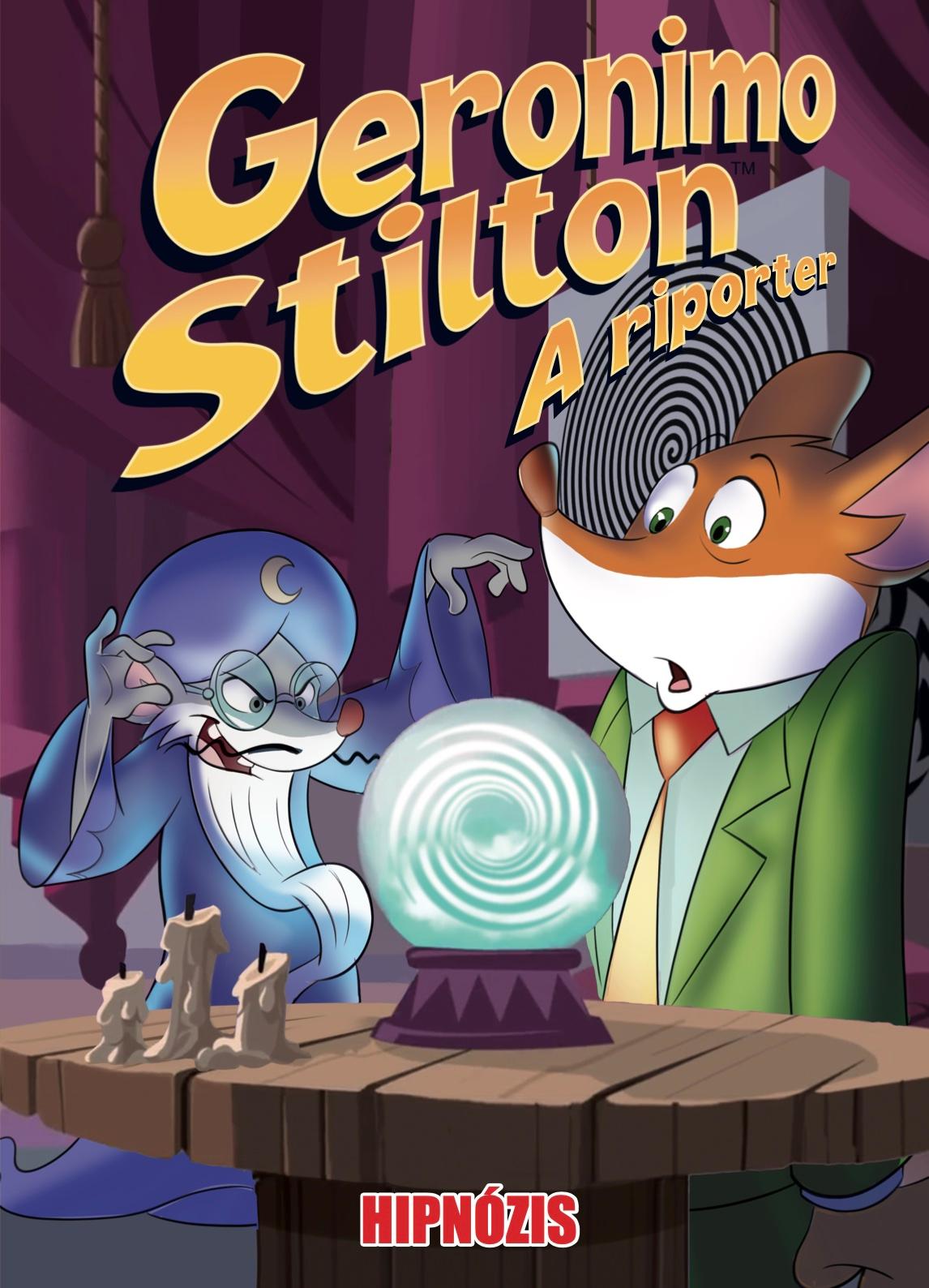 Geronimo Stilton - Geronimo Stilton, a riporter 8. - Hipnózis